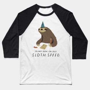 sloth speed Baseball T-Shirt